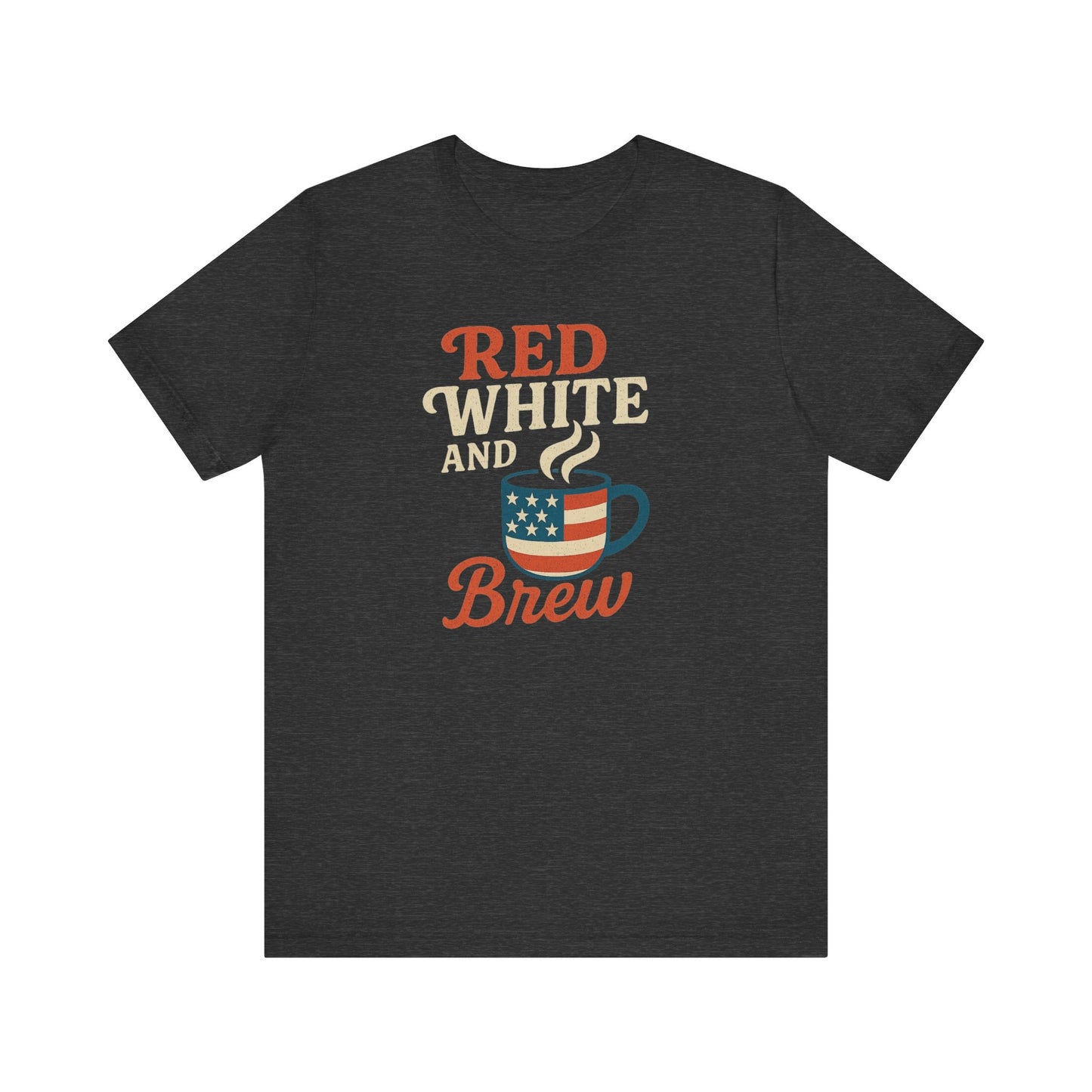 Patriotic Coffee Lover Tee, Red White and Brew Shirt, Unisex Casual T-Shirt, Gift for Coffee Enthusiasts, July 4th Celebration Tee
