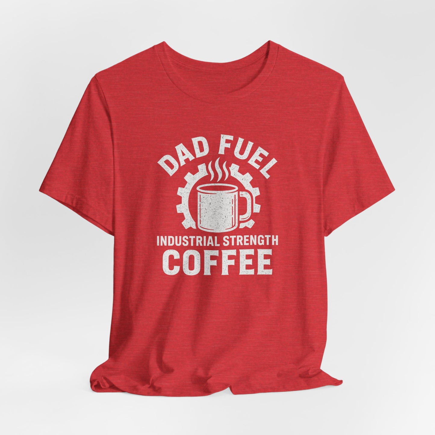 Industrial Strength Coffee Tee for Dads, Funny Gift for Father's Day, Coffee Lover T-Shirt, Unisex Casual Wear, Dad Humor Apparel